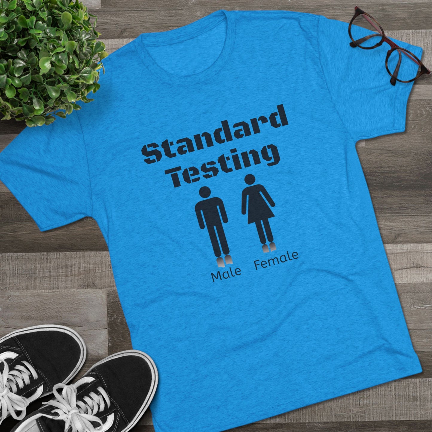 Standard Testing "Gender"  Tri-Blend Crew Tee